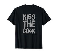 Backprint Chef Funny Cooking Citations Cooking Kiss The Cook T-Shirt