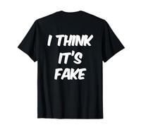Backprint Gym Humour Text Funny I Think It's Fake Gym Humour T-Shirt