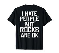 Backprint Je déteste Les Gens mais Les rochers Vont Bien T-Shirt