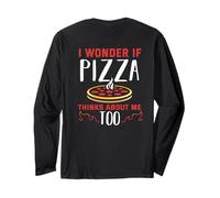 Backprint Je me Demande si la Pizza Pense Aussi à Moi Manche Longue