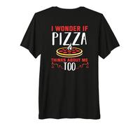 Backprint Je me Demande si la Pizza Pense Aussi à Moi T-Shirt Haut de Gamme
