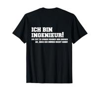 Backprint Je suis ingénieur, J'Ai Toujours Raison T-Shirt