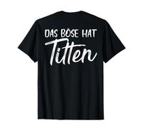 Backprint Le Mal a des Seins Seins Seins Seins drôles drôles T-Shirt