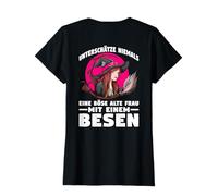 Backprint Ne sous-Estimez jamais Une Vieille Femme maléfique avec Un Balai T-Shirt