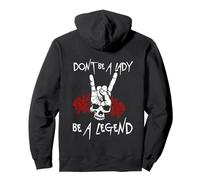 Backprint ne Soyez Pas Une Dame être Une légende Sweat à Capuche