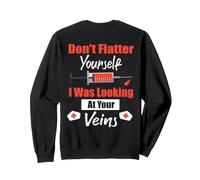 Backprint Ne Te flatte Pas Je regardais tes veines Sweatshirt