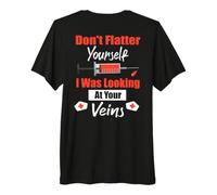 Backprint Ne Te flatte Pas Je regardais tes veines T-Shirt Haut de Gamme