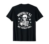 Backprint Squelette Mental Malade Citations Mentalement Malade Signification T-Shirt