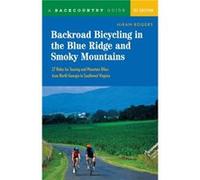 Backroad Bicycling in the Blue Ridge and Smoky Mountains by Hiram Rogers Hiram Rogers (Auteur)