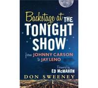 Backstage at the Tonight Show by Don Sweeney Don Sweeney (Auteur)