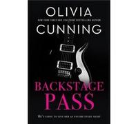Backstage Pass by Olivia Cunning Olivia Cunning (Auteur)