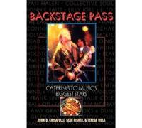 Backstage Pass by Sean Fisher John Crisafulli, Sean Fisher, Teresa Villa (Auteur)