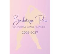 Backstage Pass: Competitive Dance Planner 26-27