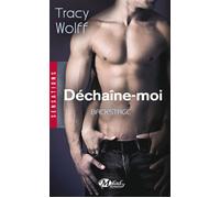 Backstage, T1 : Déchaîne-moi - Tracy Wolff - Milady - Poche - Roman