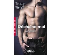 Backstage, Tome 1: Déchaîne-moi
