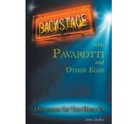 Backstage With Pavarotti And Other Egos