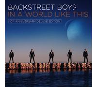 Backstreet Boys – In a World Like This – CD – Édition Deluxe 10e anniversaire