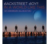 Backstreet Boys – In a World Like This – Vinyle – Édition Deluxe 10e anniversaire