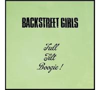 BACKSTREET GIRLS - FULL TILT BOOGIE