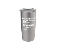 Backstreet's Back (Alright) T-shirt drôle dicton sarcastique Gobelet isotherme en acier inoxydable double paroi