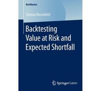 Backtesting Value At Risk And Expected Shortfall