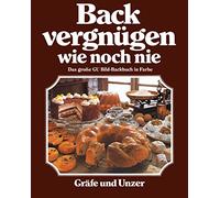 Backvergnügen wie noch nie: Das große GU-Bildbackbuch in Farbe