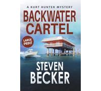 Backwater Cartel: Large Print