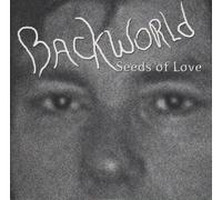 Backworld - Seeds of Love [Import]