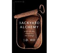 Backyard Alchemy: On Life With Other Creatures in a Time of Salvage