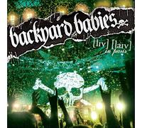Backyard Babies - Live Live in Paris