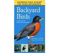 Backyard Birds, Peterson Field Guides for Young Naturalists Jonathan P. Latimer, Karen Stray Nolting (Auteur)