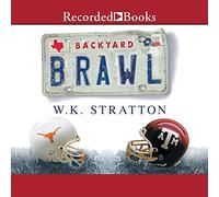 Backyard Brawl: Inside The Blood Feud Between and Texas A&M [Import]