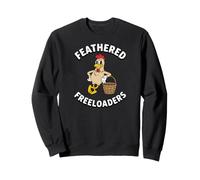 Backyard Chicken Feathered Freeloaders Retro Cartoon Hen Sweatshirt