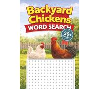 Backyard Chickens Word Search Puzzle Book: Easy-to-Read Word Searches About Coops, Hens, Roosters, Eggs, Breeds, and More | ~500 Words | 55 Puzzles