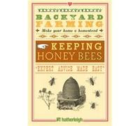 Backyard Farming Keeping Honey Bees From Hive Management to Honey Harvesting and More by Kim Pezza Kim Pezza (Auteur)