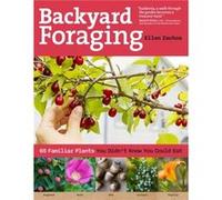 Backyard Foraging by Ellen Zachos Ellen Zachos (Auteur)