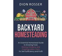 Backyard Homesteading