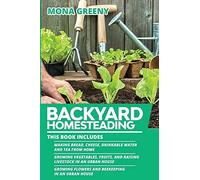 Backyard Homesteading