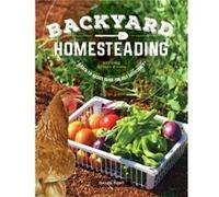 Backyard Homesteading 2nd Revised Edition by David Toht Inconnu (Auteur)