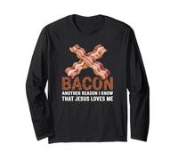 Bacon Another Reason I Know Jesus Loves Me Jeu de Mots Manche Longue