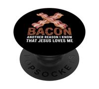 Bacon Another Reason I Know Jesus Loves Me Jeu de Mots PopSockets PopGrip Adhésif