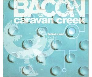 Bacon Caravan Cr ehind a Wish [Import]