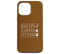 Bacon Coffee Fitness, entraînement et entraînement de Motivation Coque pour iPhone 13 Pro Max