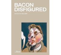 Bacon Disfigured /anglais