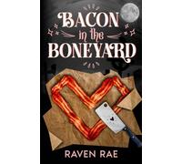 Bacon in the Boneyard