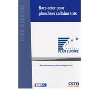 Bacs acier pour planchers collaborants Dimensionnement en phase coulage du béton. - Léopold Sokol - Cstb - broché - Guide