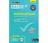 Bacs Techno 1re - Mathématiques - Epreuve anticipée Bac 2027 - Réflexe - STMG ST2S STI2D STL STHR (99)