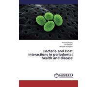Bacteria And Host Interactions In Periodontal Health And Disease