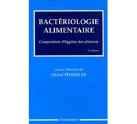 Bactériologie Alimentaire - Compendium D'hygiène Des Aliments
