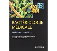 Bactériologie médicale: Techniques usuelles